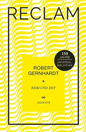 Buchcover Reim und Zeit | Robert Gernhardt | EAN 9783150111116 | ISBN 3-15-011111-0 | ISBN 978-3-15-011111-6