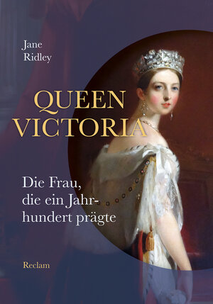 Buchcover Queen Victoria | Jane Ridley | EAN 9783150111925 | ISBN 3-15-011192-7 | ISBN 978-3-15-011192-5