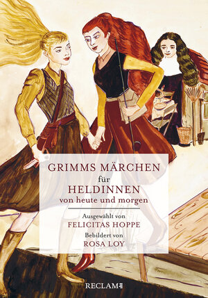 Buchcover Grimms Märchen für Heldinnen von heute und morgen | Brüder Grimm | EAN 9783150112137 | ISBN 3-15-011213-3 | ISBN 978-3-15-011213-7