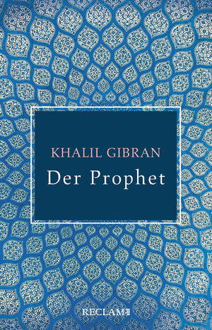 Buchcover Der Prophet | Khalil Gibran | EAN 9783150112847 | ISBN 3-15-011284-2 | ISBN 978-3-15-011284-7