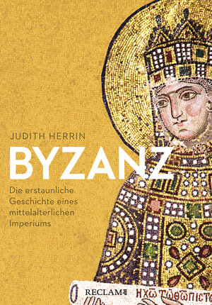 Buchcover Byzanz | Judith Herrin | EAN 9783150114117 | ISBN 3-15-011411-X | ISBN 978-3-15-011411-7