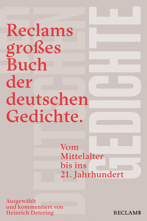 Buchcover Reclams großes Buch der deutschen Gedichte. Vom Mittelalter bis ins 21. Jahrhundert  | EAN 9783150114186 | ISBN 3-15-011418-7 | ISBN 978-3-15-011418-6