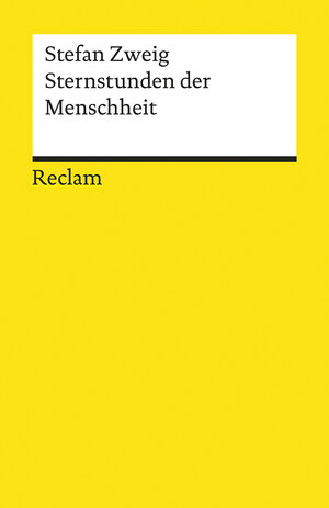 Buchcover Sternstunden der Menschheit | Stefan Zweig | EAN 9783150140000 | ISBN 3-15-014000-5 | ISBN 978-3-15-014000-0