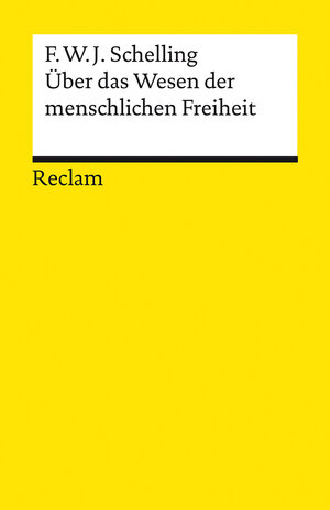 Buchcover Über das Wesen der menschlichen Freiheit | Friedrich Wilhelm Joseph Schelling | EAN 9783150140123 | ISBN 3-15-014012-9 | ISBN 978-3-15-014012-3