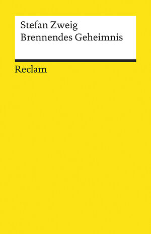 Buchcover Brennendes Geheimnis | Stefan Zweig | EAN 9783150140208 | ISBN 3-15-014020-X | ISBN 978-3-15-014020-8