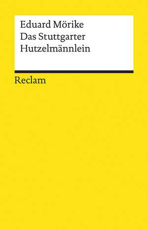 Buchcover Das Stuttgarter Hutzelmännlein | Eduard Mörike | EAN 9783150140215 | ISBN 3-15-014021-8 | ISBN 978-3-15-014021-5