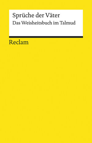 Buchcover Sprüche der Väter. Das Weisheitsbuch im Talmud  | EAN 9783150140420 | ISBN 3-15-014042-0 | ISBN 978-3-15-014042-0