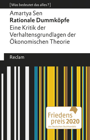 Buchcover Rationale Dummköpfe. Eine Kritik der Verhaltensgrundlagen der Ökonomischen Theorie | Amartya Sen | EAN 9783150140642 | ISBN 3-15-014064-1 | ISBN 978-3-15-014064-2