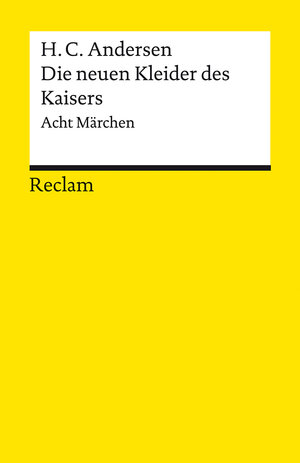 Buchcover Die neuen Kleider des Kaisers | Hans Christian Andersen | EAN 9783150141786 | ISBN 3-15-014178-8 | ISBN 978-3-15-014178-6