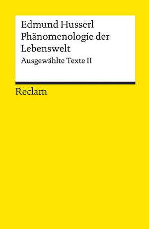 Buchcover Phänomenologie der Lebenswelt | Edmund Husserl | EAN 9783150141878 | ISBN 3-15-014187-7 | ISBN 978-3-15-014187-8