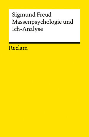 Buchcover Massenpsychologie und Ich-Analyse | Sigmund Freud | EAN 9783150143360 | ISBN 3-15-014336-5 | ISBN 978-3-15-014336-0