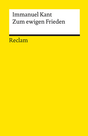 Buchcover Zum ewigen Frieden | Immanuel Kant | EAN 9783150143827 | ISBN 3-15-014382-9 | ISBN 978-3-15-014382-7