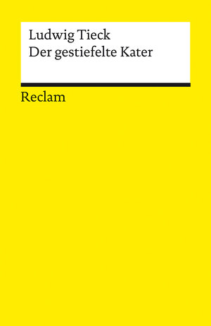 Buchcover Der gestiefelte Kater. Kindermärchen in drei Akten. Mit Zwischenspielen, einem Prologe und Epiloge | Ludwig Tieck | EAN 9783150143865 | ISBN 3-15-014386-1 | ISBN 978-3-15-014386-5