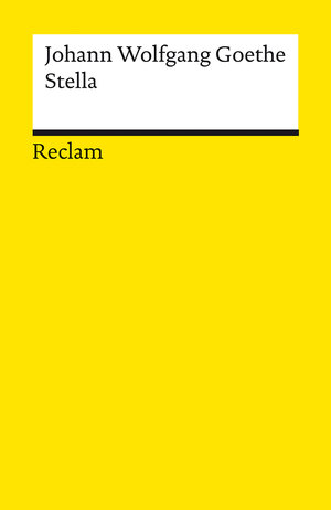 Buchcover Stella | Johann Wolfgang Goethe | EAN 9783150144060 | ISBN 3-15-014406-X | ISBN 978-3-15-014406-0