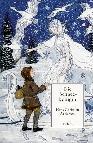 Buchcover Die Schneekönigin. Ein Märchen in sieben Geschichten | Hans Christian Andersen | EAN 9783150144213 | ISBN 3-15-014421-3 | ISBN 978-3-15-014421-3