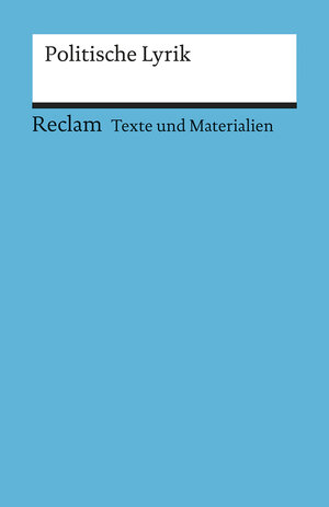 Buchcover Politische Lyrik  | EAN 9783150150610 | ISBN 3-15-015061-2 | ISBN 978-3-15-015061-0