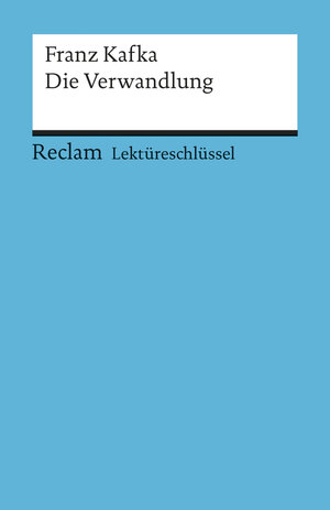 Buchcover Lektüreschlüssel zu Franz Kafka: Die Verwandlung | Wilhelm Grosse | EAN 9783150153420 | ISBN 3-15-015342-5 | ISBN 978-3-15-015342-0