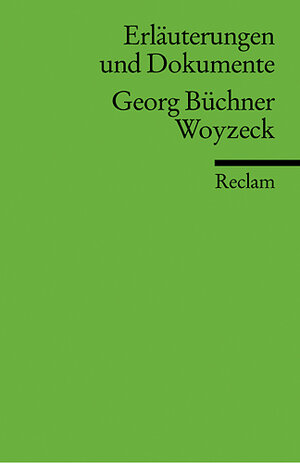 Erläuterungen und Dokumente zu Georg Büchner: Woyzeck