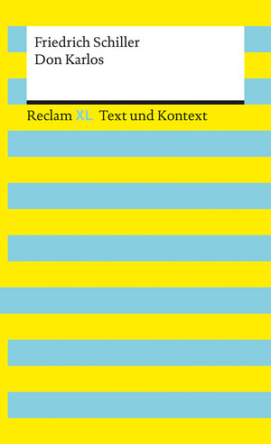 Buchcover Don Karlos. Textausgabe mit Kommentar und Materialien | Friedrich Schiller | EAN 9783150161517 | ISBN 3-15-016151-7 | ISBN 978-3-15-016151-7