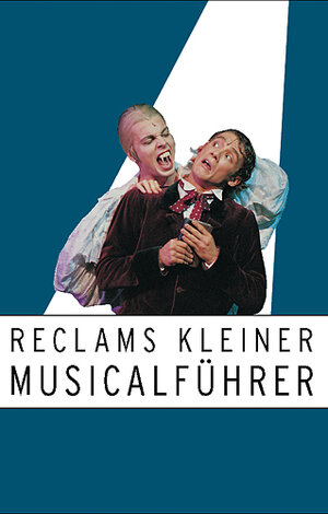 Reclams Kleiner Musicalführer
