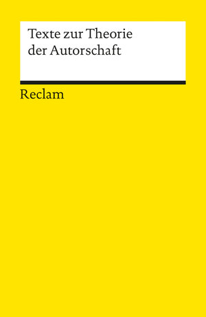 Buchcover Texte zur Theorie der Autorschaft  | EAN 9783150180587 | ISBN 3-15-018058-9 | ISBN 978-3-15-018058-7