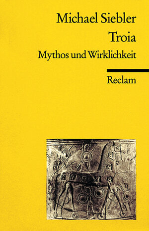 Buchcover Troia | Michael Siebler | EAN 9783150181300 | ISBN 3-15-018130-5 | ISBN 978-3-15-018130-0