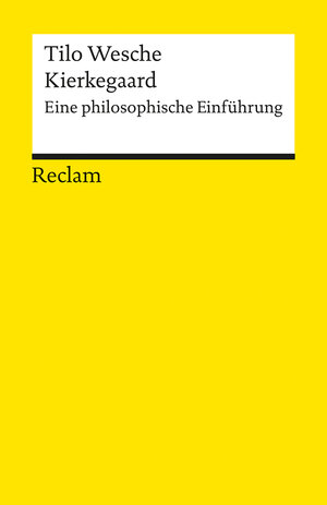 Kierkegaard: Eine philosophische Einführung