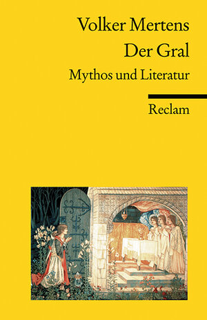 Buchcover Der Gral. Mythos und Literatur | Volker Mertens | EAN 9783150182611 | ISBN 3-15-018261-1 | ISBN 978-3-15-018261-1