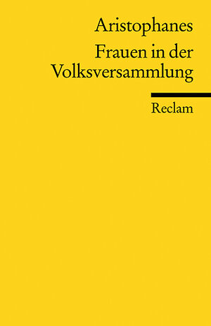 Buchcover Frauen in der Volksversammlung | Aristophanes | EAN 9783150183052 | ISBN 3-15-018305-7 | ISBN 978-3-15-018305-2