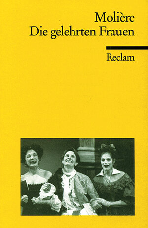 Buchcover Die gelehrten Frauen | Molière | EAN 9783150183281 | ISBN 3-15-018328-6 | ISBN 978-3-15-018328-1