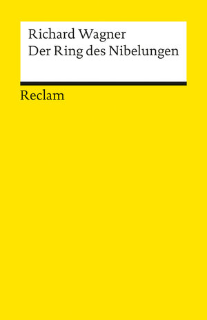 Buchcover Der Ring des Nibelungen | Richard Wagner | EAN 9783150186282 | ISBN 3-15-018628-5 | ISBN 978-3-15-018628-2