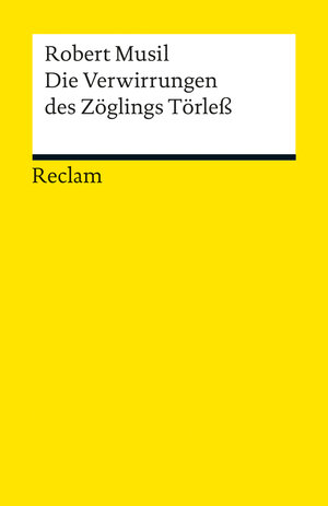 Buchcover Die Verwirrungen des Zöglings Törleß | Robert Musil | EAN 9783150187890 | ISBN 3-15-018789-3 | ISBN 978-3-15-018789-0