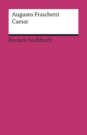 Buchcover Caesar | Augusto Fraschetti | EAN 9783150188729 | ISBN 3-15-018872-5 | ISBN 978-3-15-018872-9