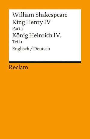 Buchcover King Henry IV, Part 1 / Heinrich IV., Teil 1 | William Shakespeare | EAN 9783150190487 | ISBN 3-15-019048-7 | ISBN 978-3-15-019048-7