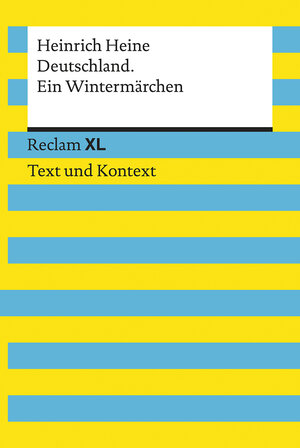 Buchcover Deutschland. Ein Wintermärchen. Textausgabe mit Kommentar und Materialien | Heinrich Heine | EAN 9783150194003 | ISBN 3-15-019400-8 | ISBN 978-3-15-019400-3