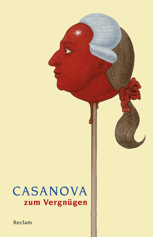Buchcover Casanova zum Vergnügen  | EAN 9783150194225 | ISBN 3-15-019422-9 | ISBN 978-3-15-019422-5