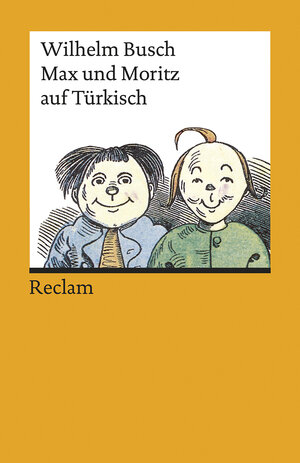 Buchcover Max und Moritz auf Türkisch | Wilhelm Busch | EAN 9783150194249 | ISBN 3-15-019424-5 | ISBN 978-3-15-019424-9