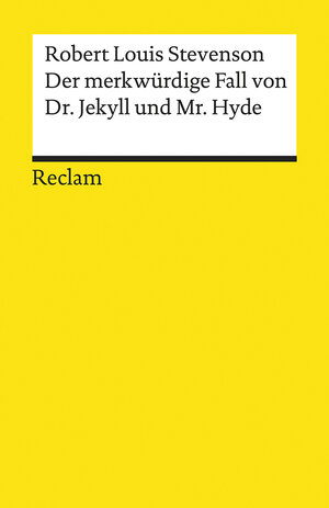 Buchcover Der merkwürdige Fall von Dr. Jekyll und Mr. Hyde | Robert Louis Stevenson | EAN 9783150194553 | ISBN 3-15-019455-5 | ISBN 978-3-15-019455-3