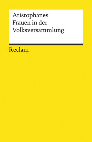 Buchcover Frauen in der Volksversammlung | Aristophanes | EAN 9783150194805 | ISBN 3-15-019480-6 | ISBN 978-3-15-019480-5