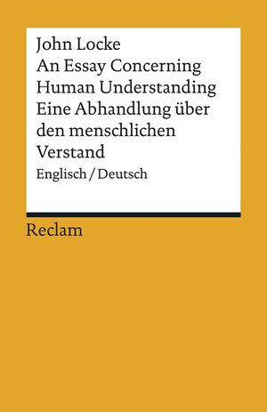 Buchcover An Essay Concerning Human Understanding / Ein Versuch über den menschlichen Verstand | John Locke | EAN 9783150195017 | ISBN 3-15-019501-2 | ISBN 978-3-15-019501-7