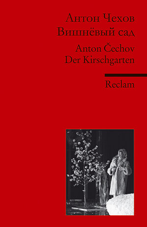 Buchcover Višnëvyj sad. Der Kirschgarten (Fremdsprachentexte) | Anton Cechov | EAN 9783150197974 | ISBN 3-15-019797-X | ISBN 978-3-15-019797-4