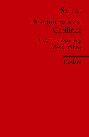 Buchcover De coniuratione Catilinae. Die Verschwörung des Catilina (Fremdsprachentexte) | Sallust | EAN 9783150198018 | ISBN 3-15-019801-1 | ISBN 978-3-15-019801-8
