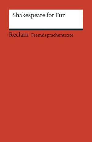 Buchcover Shakespeare for Fun | Andrew Williams | EAN 9783150198889 | ISBN 3-15-019888-7 | ISBN 978-3-15-019888-9