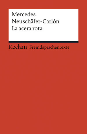 Buchcover La acera rota | Mercedes Neuschäfer-Carlón | EAN 9783150198964 | ISBN 3-15-019896-8 | ISBN 978-3-15-019896-4