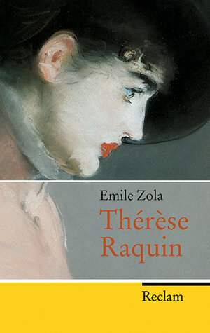 Buchcover Thérèse Raquin | Emile Zola | EAN 9783150201442 | ISBN 3-15-020144-6 | ISBN 978-3-15-020144-2