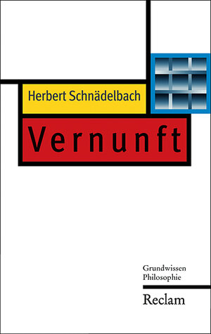 Buchcover Vernunft | Herbert Schnädelbach | EAN 9783150203170 | ISBN 3-15-020317-1 | ISBN 978-3-15-020317-0