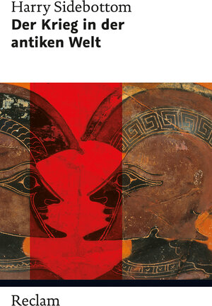 Buchcover Der Krieg in der antiken Welt | Harry Sidebottom | EAN 9783150203972 | ISBN 3-15-020397-X | ISBN 978-3-15-020397-2