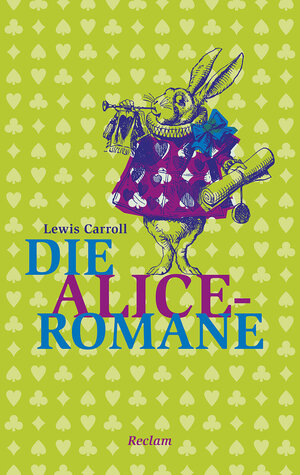 Buchcover Die Alice-Romane | Lewis Carroll | EAN 9783150205013 | ISBN 3-15-020501-8 | ISBN 978-3-15-020501-3