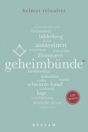 Buchcover Geheimbünde. 100 Seiten | Helmut Reinalter | EAN 9783150205426 | ISBN 3-15-020542-5 | ISBN 978-3-15-020542-6