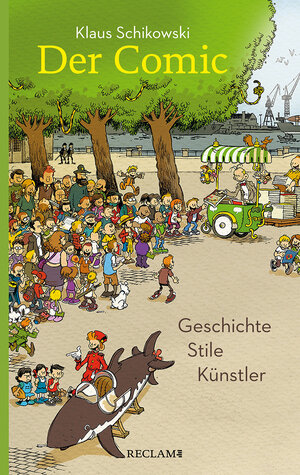 Buchcover Der Comic | Klaus Schikowski | EAN 9783150205440 | ISBN 3-15-020544-1 | ISBN 978-3-15-020544-0